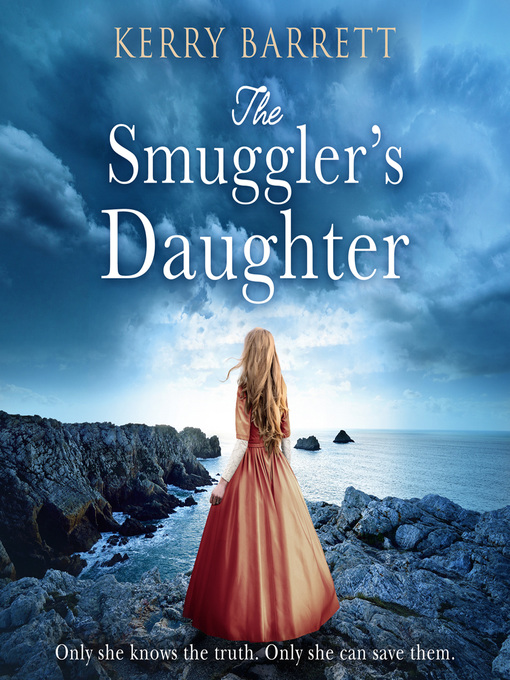 Title details for The Smuggler's Daughter by Kerry Barrett - Available